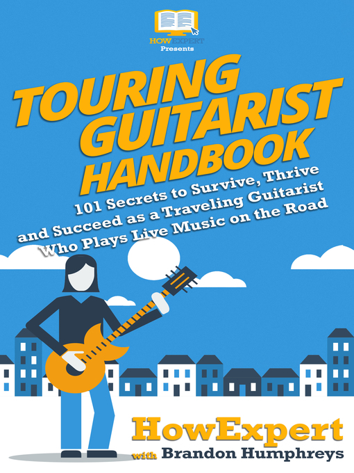 Title details for Touring Guitarist Handbook by HowExpert - Available